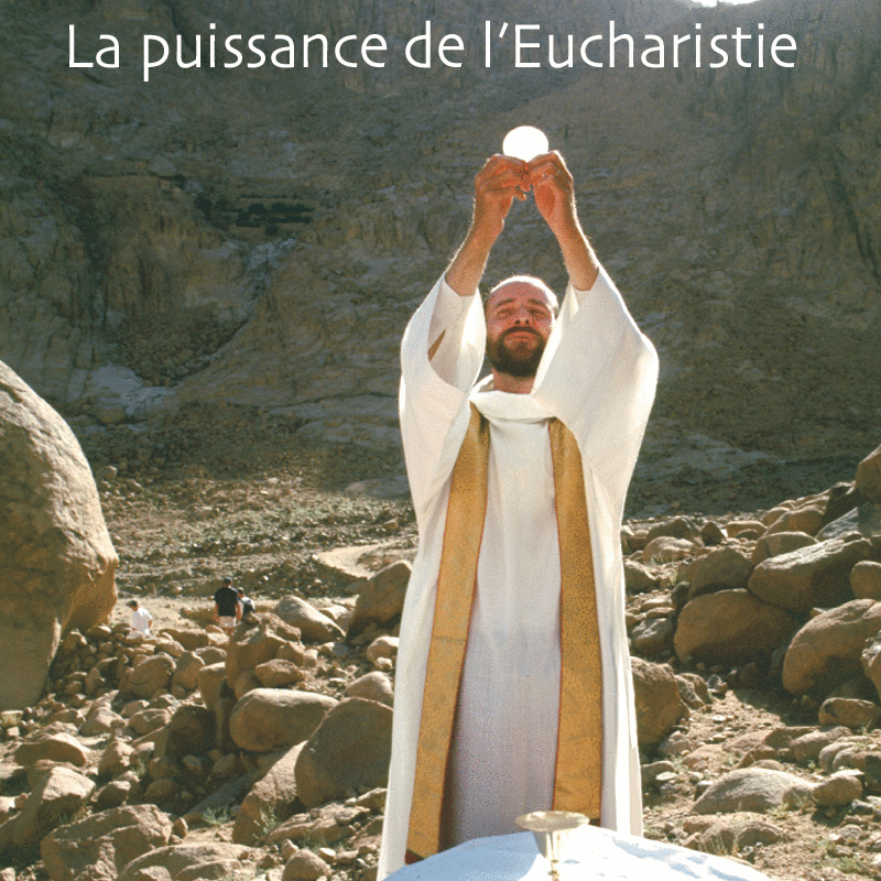 La puissance de l'Eucharistie - Cliquez sur l'Image pour la Fermer