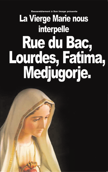 Rue du bac, Lourdes, Fatima, Medjugorje - Cliquez sur l'Image pour la Fermer