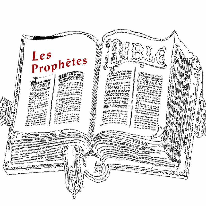 Les Prophtes (2) - Cliquez sur l'Image pour la Fermer
