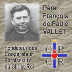 Pre Franois de Paule Vallet, fondateur des CPCR - Cliquez sur l'Image pour la Fermer