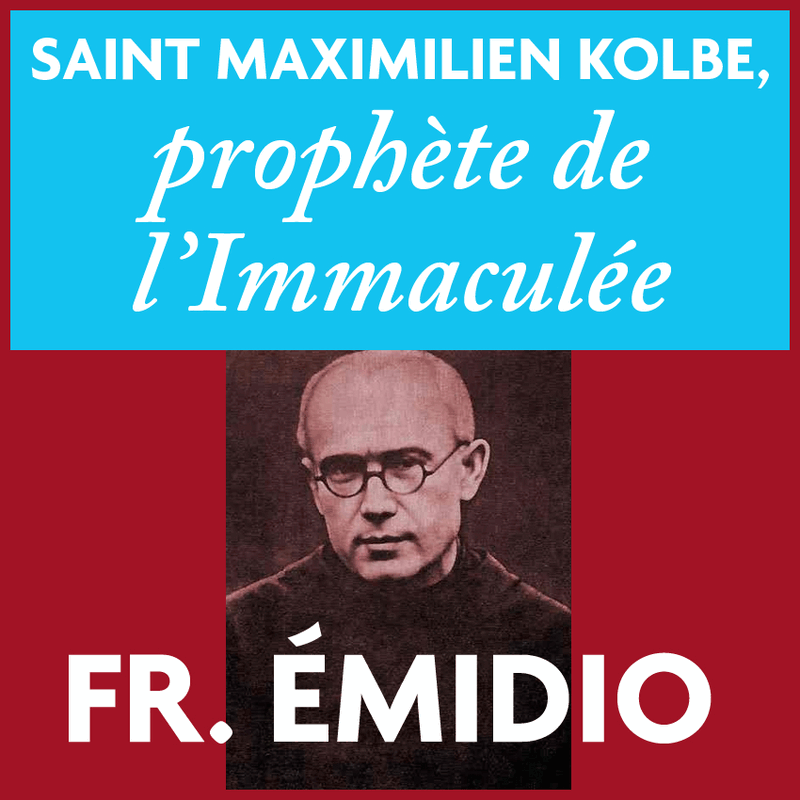 Saint Maximilien Kolbe, prophte de l'Immacule - Cliquez sur l'Image pour la Fermer
