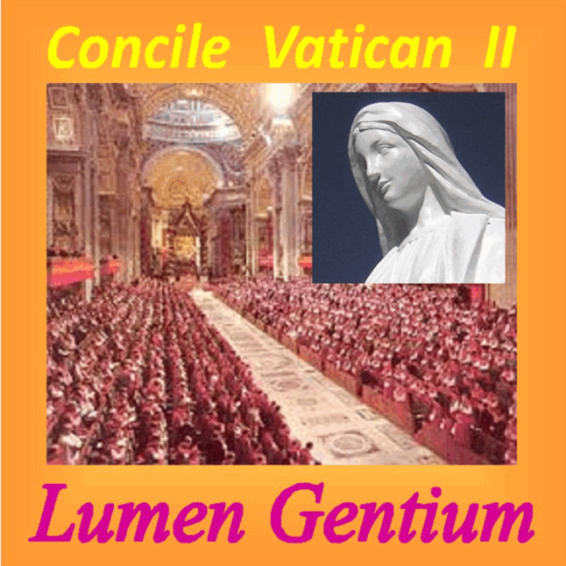 Le concile Vatican II : Lumire des nations 1  3 - Cliquez sur l'Image pour la Fermer