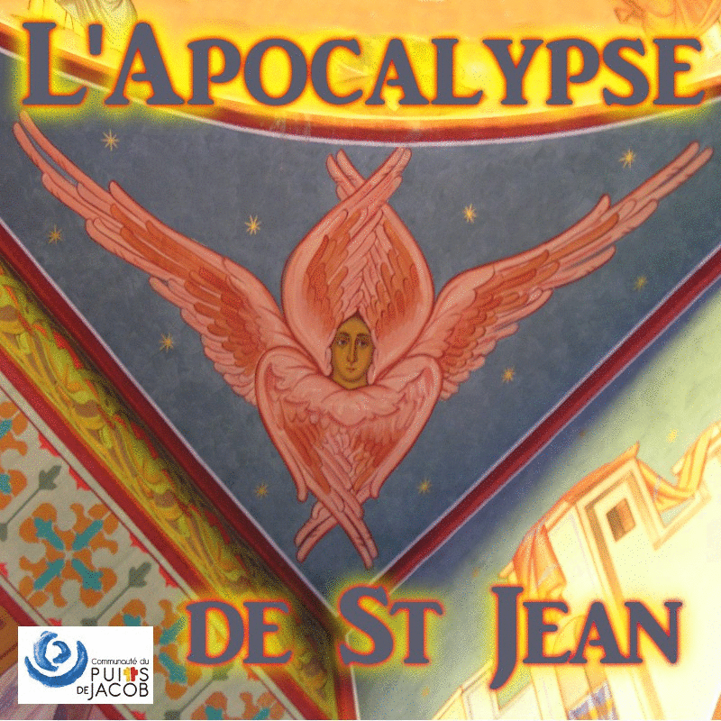 L'apocalypse de St Jean - L'urgence du combat pour l'esprance - Cliquez sur l'Image pour la Fermer