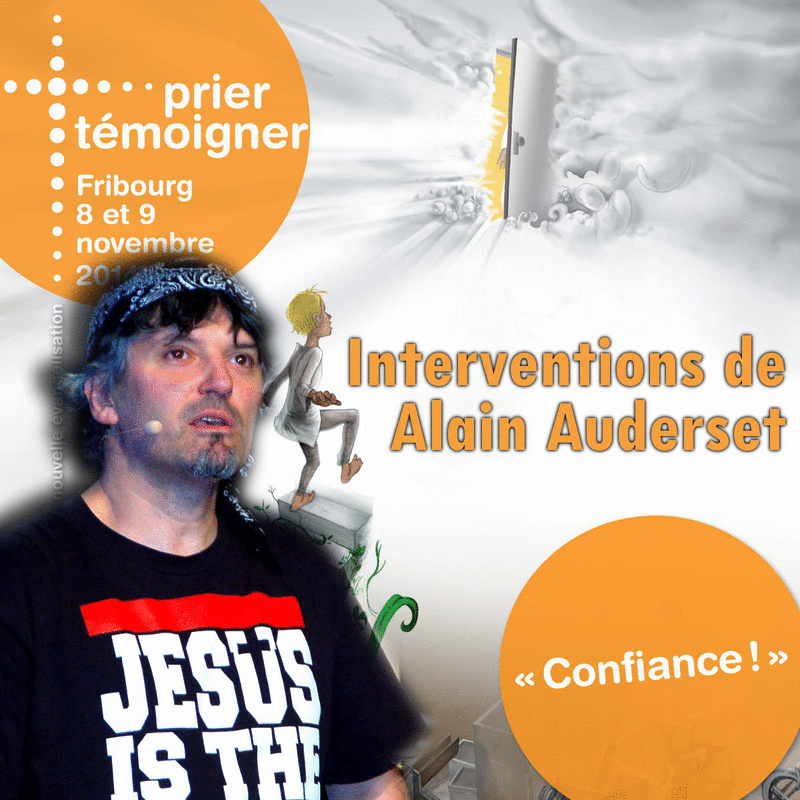 Prier Tmoigner 2014 - Intervention d'Alain Auderset 1  4 - Cliquez sur l'Image pour la Fermer