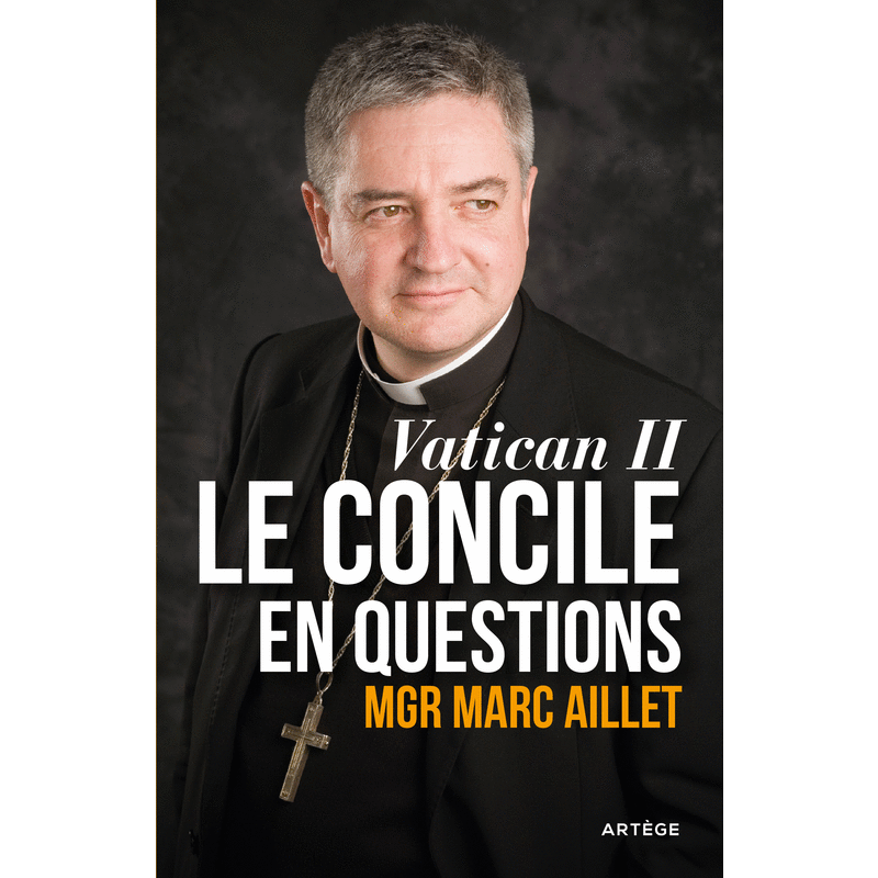 Vatican II, Le concile en questions - Cliquez sur l'Image pour la Fermer