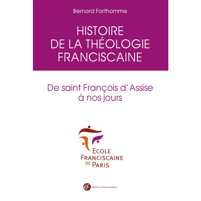 Histoire de la thologie franciscaine - Cliquez sur l'Image pour la Fermer