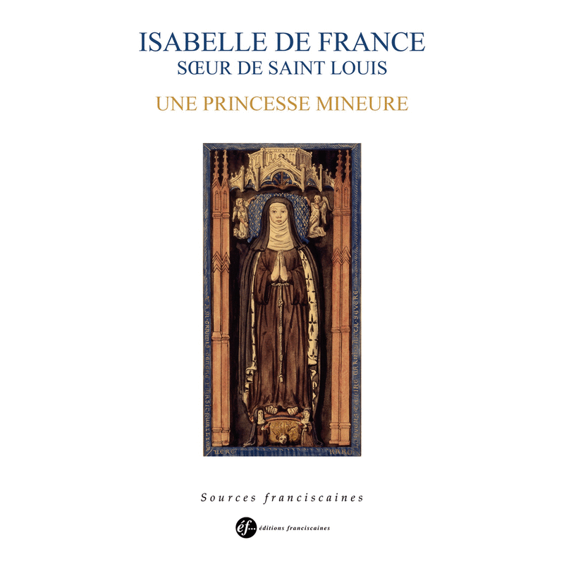 Isabelle de France, soeur de saint Louis - Cliquez sur l'Image pour la Fermer