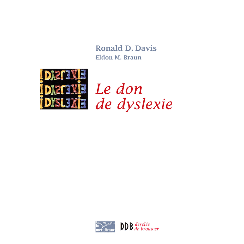 Le don de dyslexie - Cliquez sur l'Image pour la Fermer