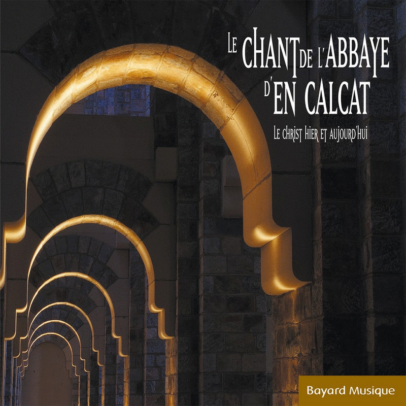 Le chant de l'abbaye d'En-Calcat - Cliquez sur l'Image pour la Fermer