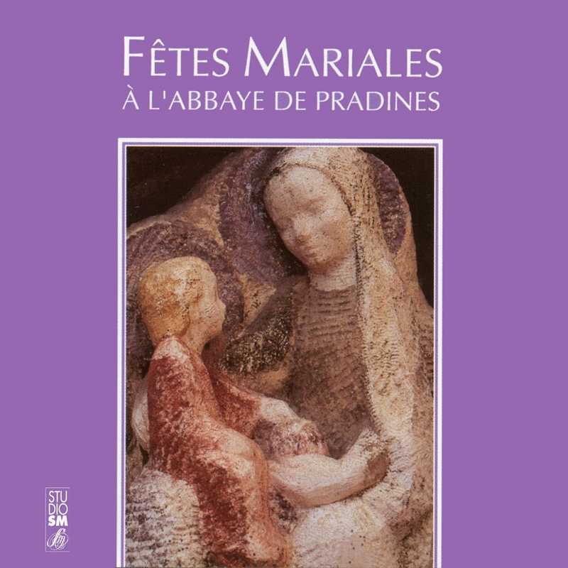 Ftes Mariales  l'Abbaye de Pradines - Cliquez sur l'Image pour la Fermer