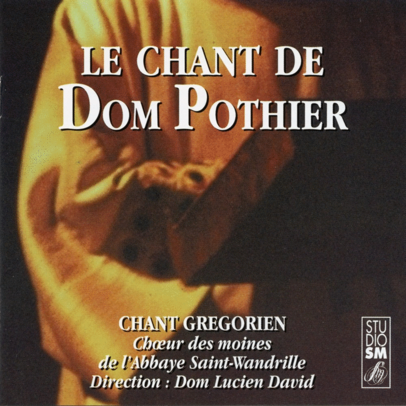 Le chant de Dom Pothier - Cliquez sur l'Image pour la Fermer