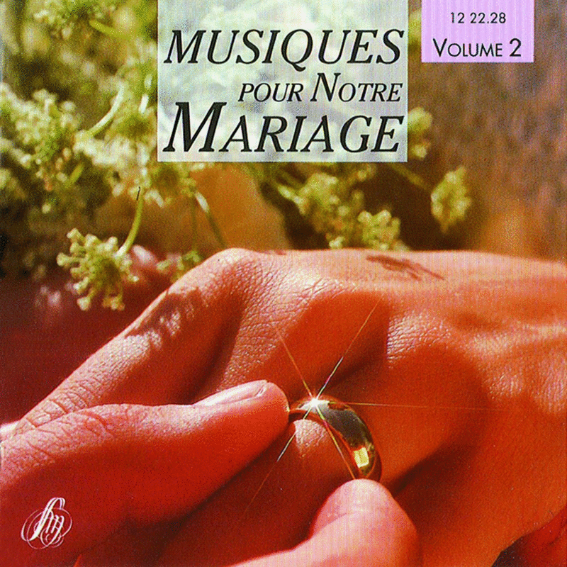 Musiques pour notre Mariage Vol. 2 - Cliquez sur l'Image pour la Fermer