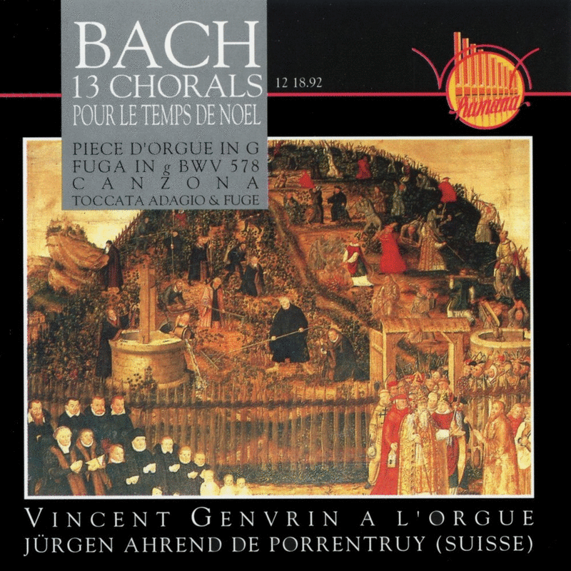 Bach - 13 chorals pour le temps de Nol - Cliquez sur l'Image pour la Fermer