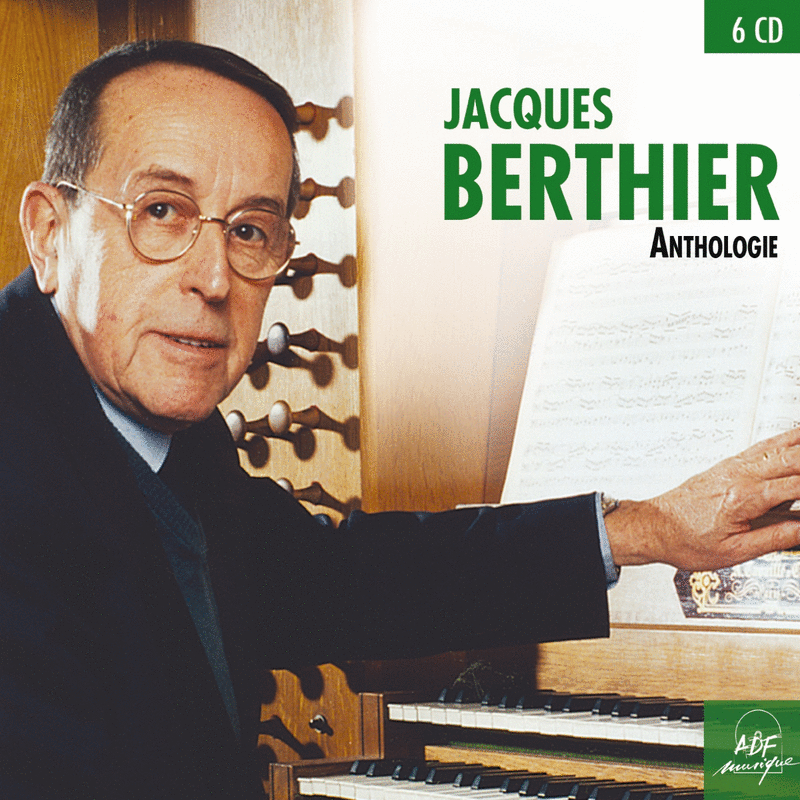 Anthologie 1 - Jacques Berthier - Cliquez sur l'Image pour la Fermer