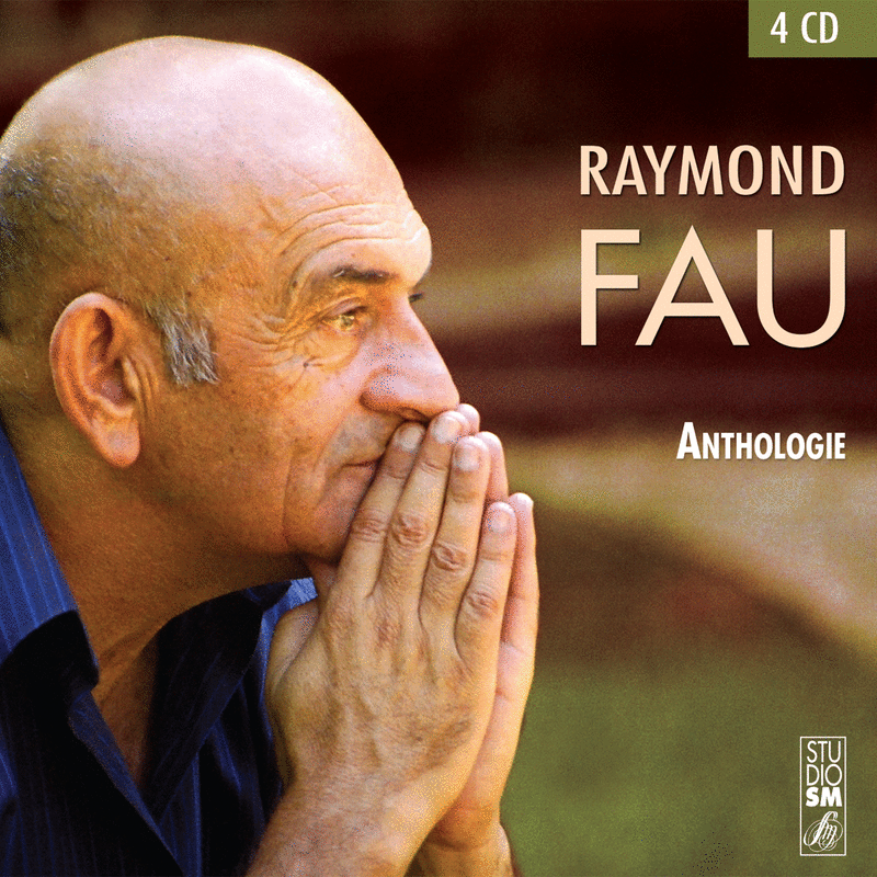 Raymond Fau - Anthologie - Cliquez sur l'Image pour la Fermer