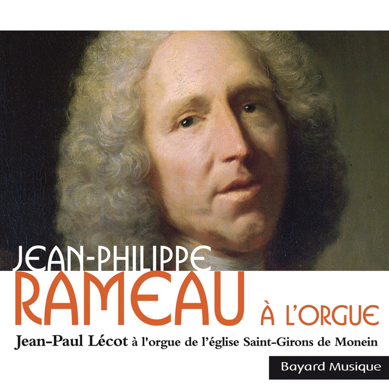 Rameau  l'orgue - Cliquez sur l'Image pour la Fermer