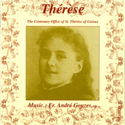 Thrse : The centenary office of St. Thrse of Lisieux